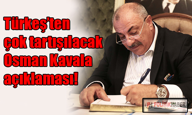 AK Partili Türkeş’ten Kavala çıkışı!