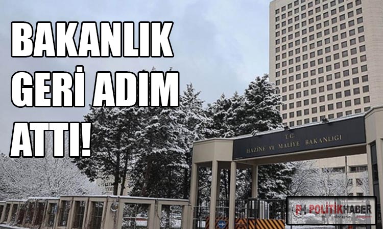 Bakanlıktan geri adım!