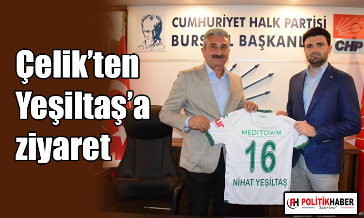 Bursaspor’dan CHP'ye ziyaret!