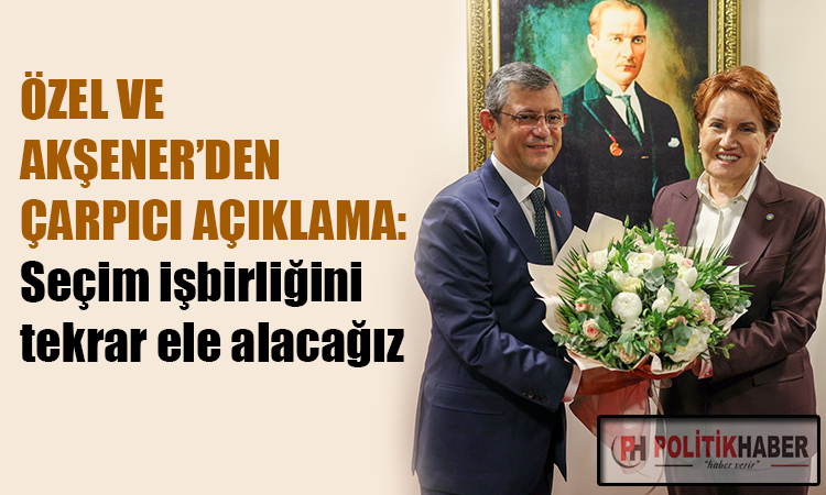 CHP ve İYİ Parti yeniden bir araya geldi!