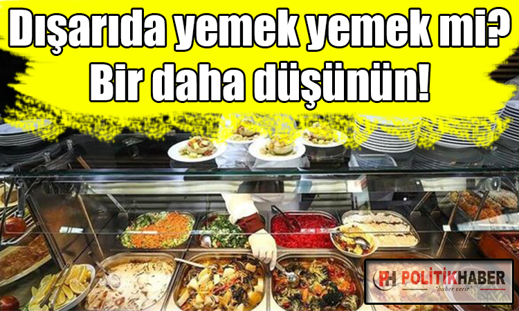 Dışarıda yemek yemenin maliyeti dudak uçuklatıyor!