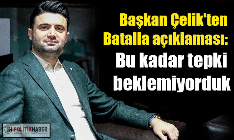 Enes Çelik'ten Batalla açıklaması!