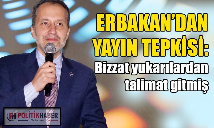 Erbakan'dan televizyon tepkisi!