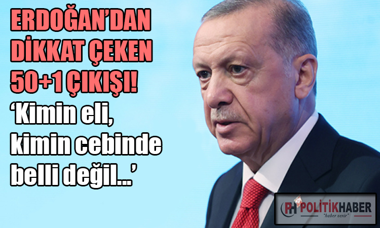 Erdoğan: Kimin eli kimin cebinde belli değil!