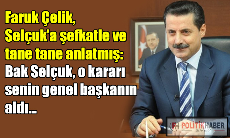 Faruk Çelik'ten Selçuk Özdağ'a ders gibi açıklama!