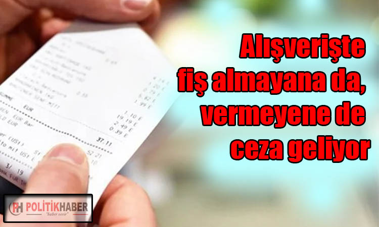 Fiş almayana 5 bin lira ceza geliyor!