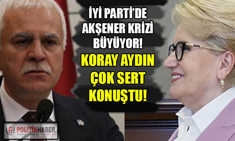 Koray Aydın'dan Akşener'e tepki!