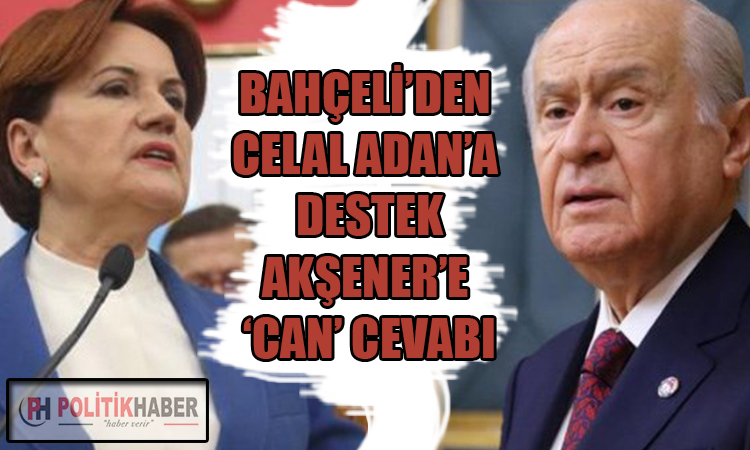 MHP Lideri Bahçeli'den Akşener'e cevap!