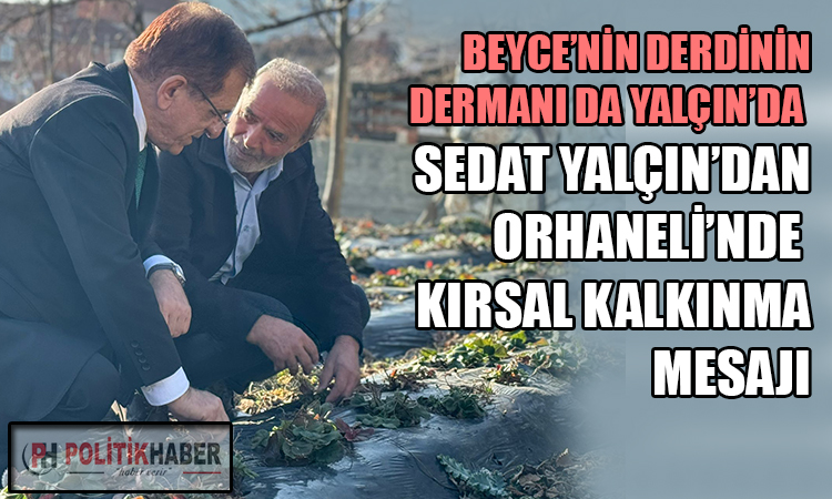 Sedat Yalçın, Orhaneli'nde esnafla buluştu!