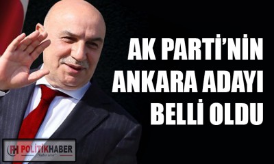 Ak Parti'nin Ankara adayı belli oldu!