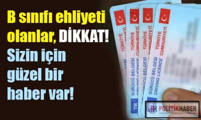 B sınıfı ehliyetin kapsamı genişliyor!