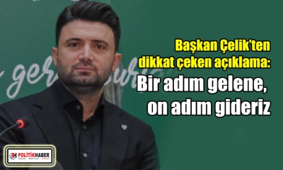 Başkan Çelik'ten Dervişoğlu'na teşekkür!