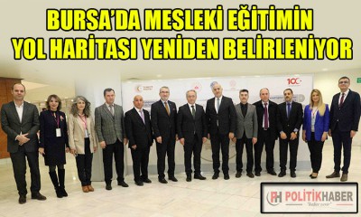 Bursa Milli Eğitimden Mesleki Eğitim Çalıştayı!