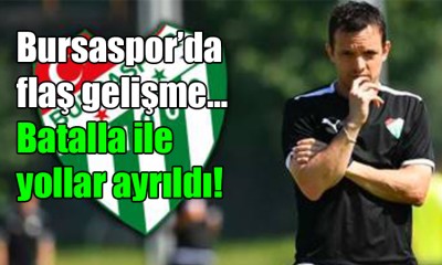 Bursaspor, Batalla ile yollarını ayırdı!