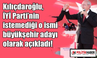 CHP, ilk büyükşehir adayını açıkladı!