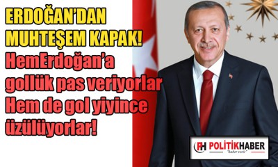 Cumhurbaşkanı Erdoğan'dan muhteşem kapak!