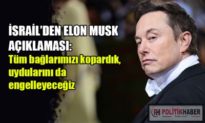 Elon Musk, İsrail'i çok kızdırdı!