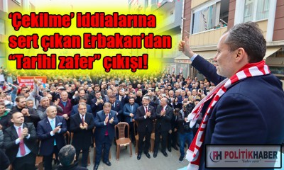 Erbakan: Tarihi bir başarıya imza atacağız!