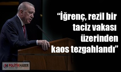 Erdoğan'dan son gelişmelerle ilgili açıklama!