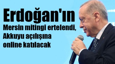 Erdoğan'ın programları ertelendi!