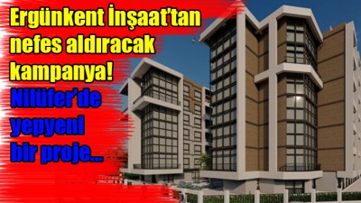 Ergünkent İnşaat'tan dev kampanya!