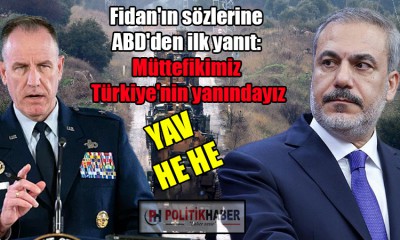 Fidan'ın sözlerine ABD'den ilk yanıt!