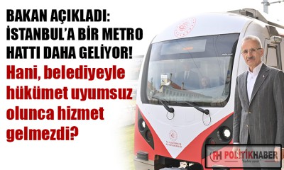 İstanbul'a bir metro hattı daha geliyor!