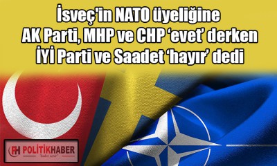 İsveç'in NATO üyeliği komisyondan geçti!