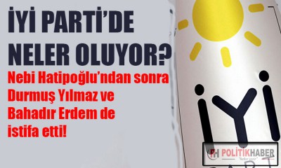 İYİ Parti'de iki istifa birden!