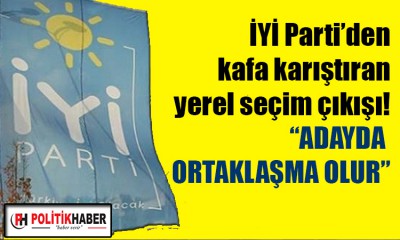 İYİ Parti'den dikkat çeken yerel seçim çıkışı!