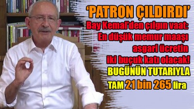 Kılıçdaroğlu'ndan çılgın vaat!