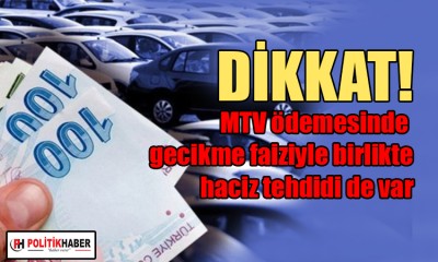 MTV'de gecikme faiziyle birlikte haciz tehdidi de var!