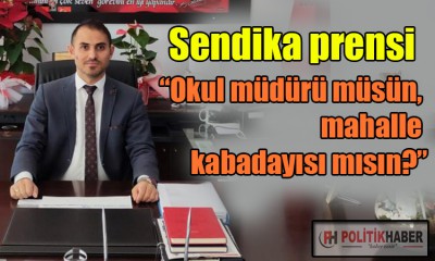 Okul müdürü müsün, mahalle kabadayısı mısın?