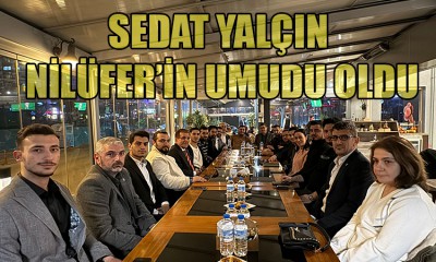 Sedat Yalçın, Nilüfer'in umudu oldu!