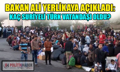 Türk vatandaşlığı verilen Suriyeli sayısı belli oldu!