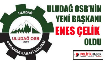 Uludağ OSB yeni başkanını seçti!