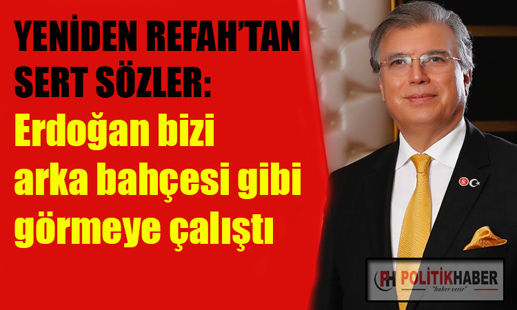 Yeniden Refah'tan Ak Parti'ye uzlaşma yanıtı!