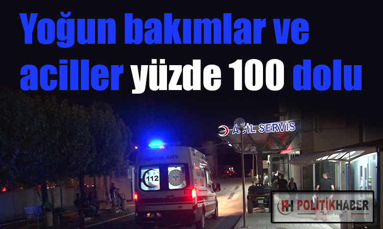 Yoğun bakımlar ve aciller doldu taştı!