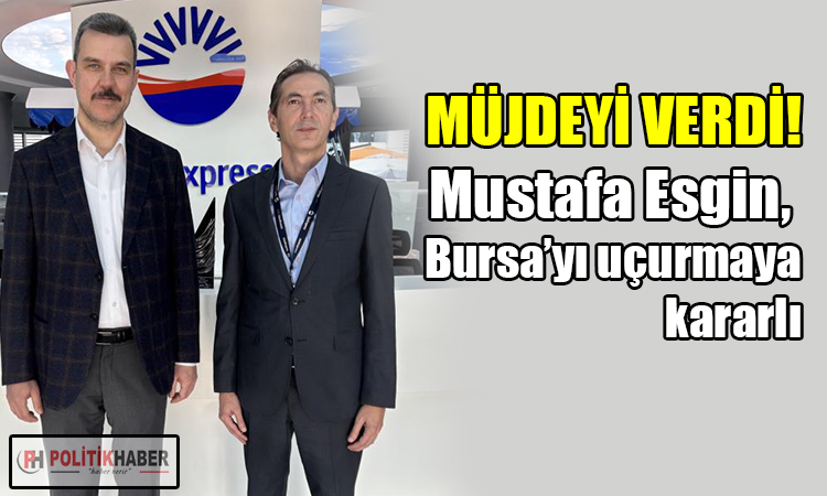 Esgin'den müjde: Direkt seferler başlıyor!